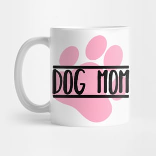 Best Dog Mom Since Ever Puppy Mama Mother Paw Dog Lover Mug